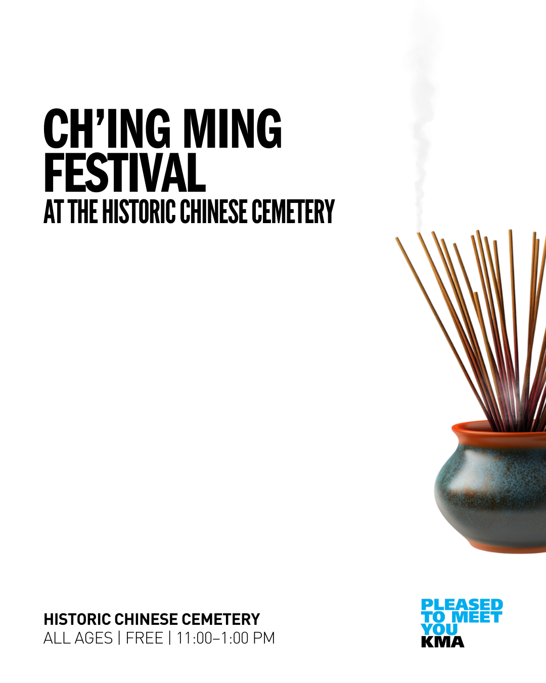 Join the Kamloops Chinese Cultural Association, the Kamloops Chinese Freemasons, and the Kamloops Museum and Archives at the historic Chinese Cemetery to celebrate Ch’ing Ming Festival—also called Tomb-Sweeping Day—welcoming spring and honouring our ancestors. You will learn about the history of the Chinese Cemetery, engage in community cultural traditions and practices, and enjoy a morning of festival atmosphere.