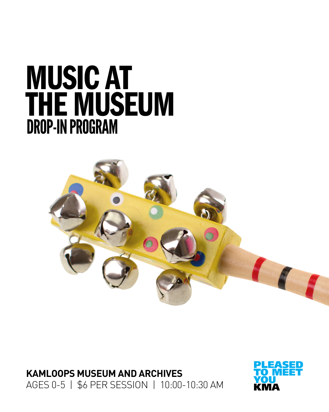 Introduce your little one to the world of museums through music, song, and movement at the Kamloops Museum and Archives. Each session will offer sensory and play experiences for young children and caregivers, connecting to the Museum’s collections, exhibitions, and activities.