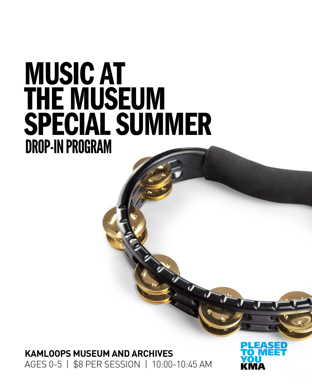 Join the Kamloops Museum and Archives for drop-in summer sessions of Music at the Museum. Caregivers and little ones are invited to sing, dance, and play in a hands-on, music-based session. Weather permitting, sessions may be held outdoors. Please dress for the weather.